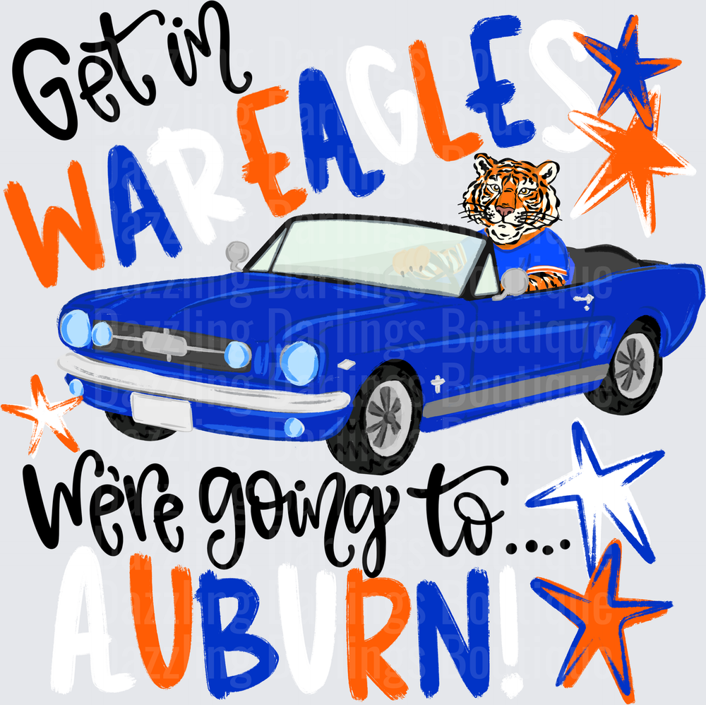 Get In Loser Tiger Mascot Blue Mustang Auburn Fan