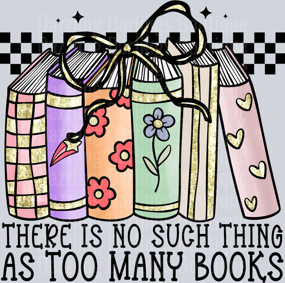 there is no such thing as too many books HWDS