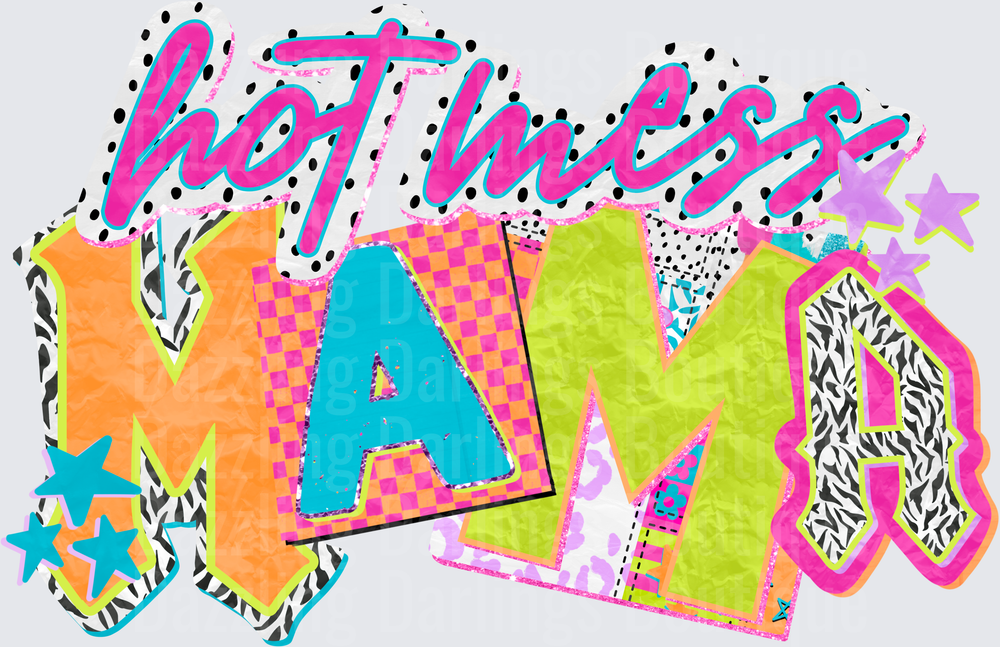 Hot Mess Mama Retro 80s Neon Typography with Stars