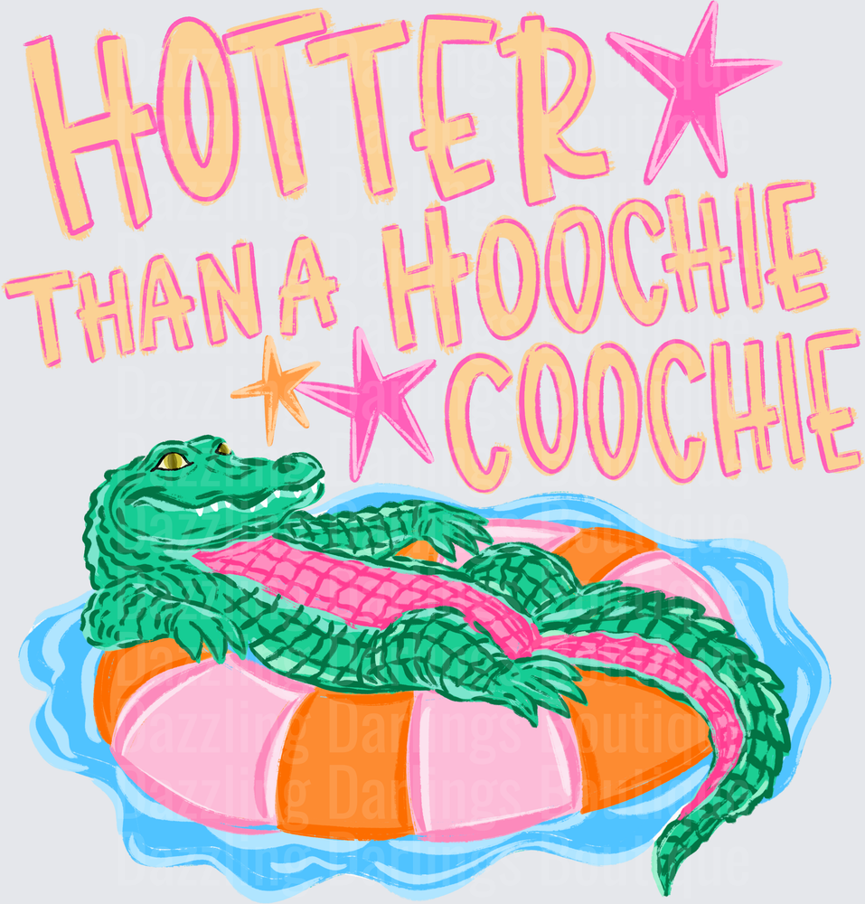 Hotter Than A Hoochie Coochie Alligator on Pool Float
