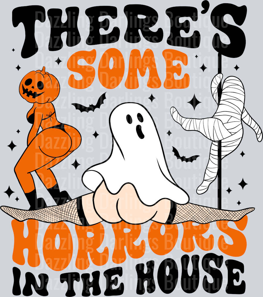 HALLOWEEN FALL DTF TRANSFER THERE'S SOME HORRORS IN THE HOUSE