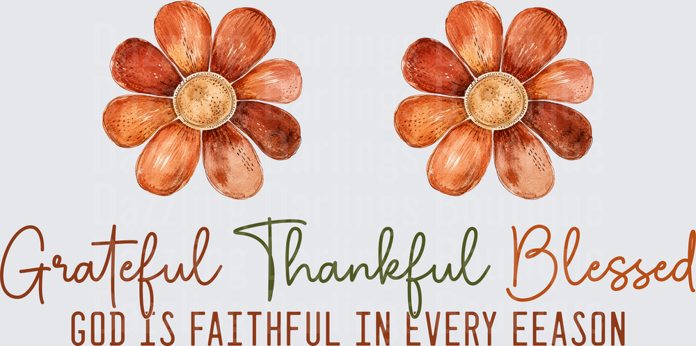 Grateful Thankful Blessed Flowers