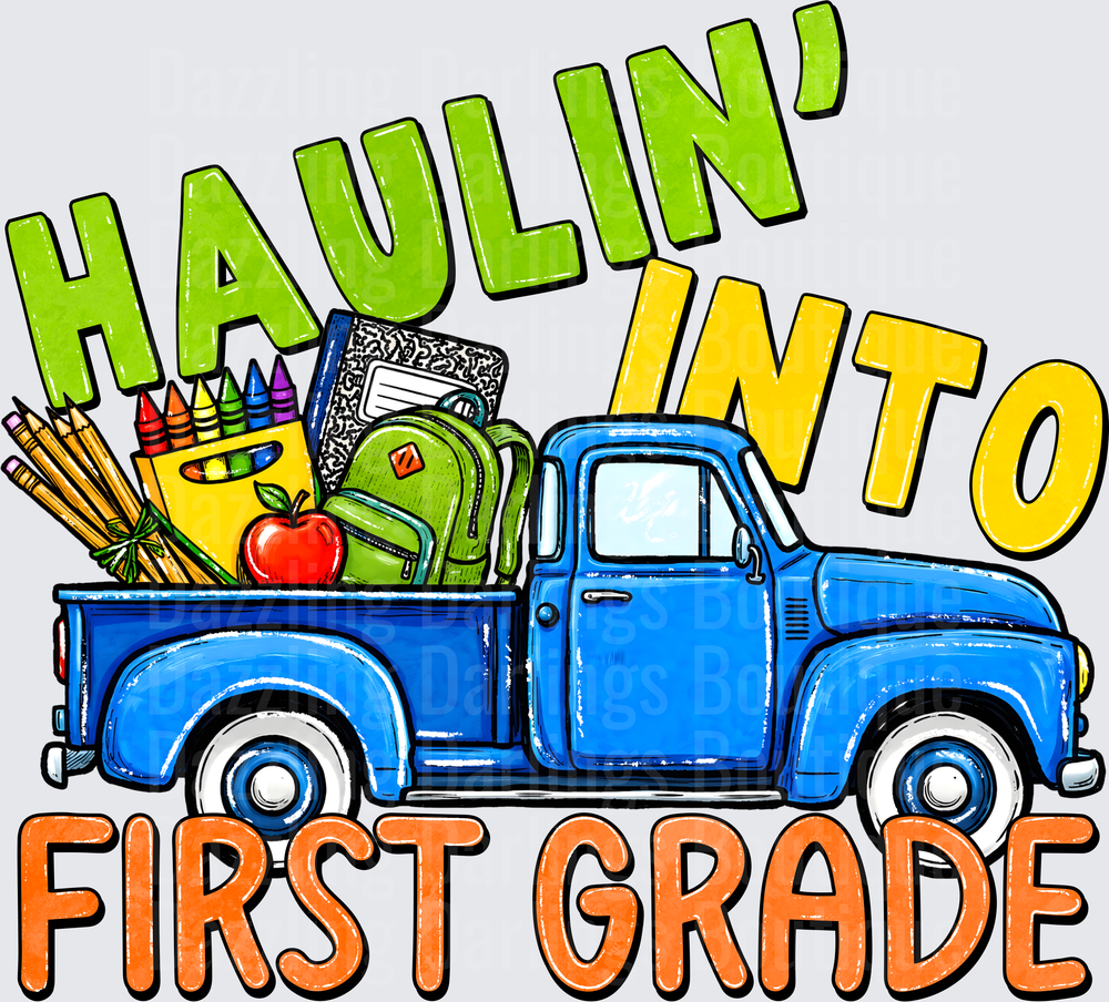 Haulin' Into First Grade Vintage Blue Truck School Supplies