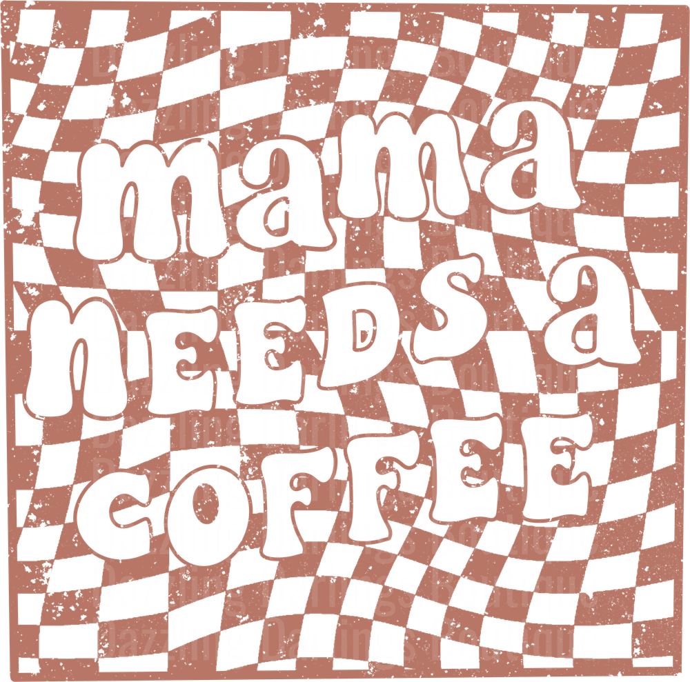 Mama Needs Coffee Retro Checkered Pattern Design