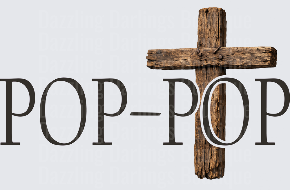 Pop Pop Rustic Wooden Cross Christian Faith Design