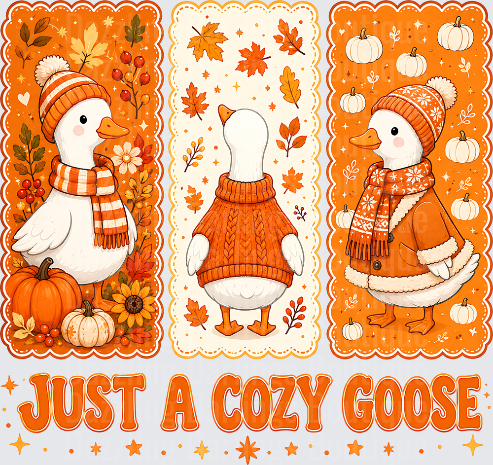 Just A Cozy Goose