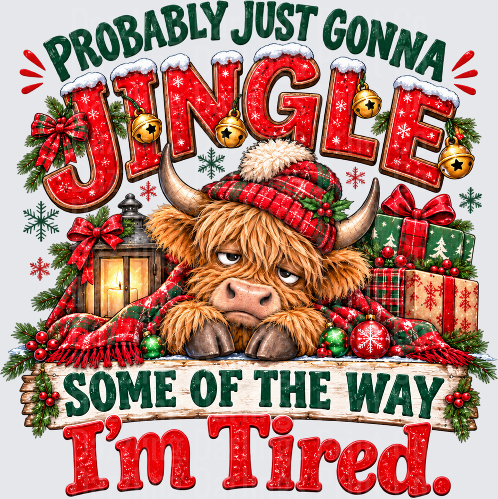 Probably Just Gonna Jingle Some of the Way