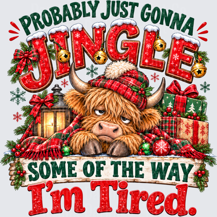 Probably Just Gonna Jingle Some of the Way
