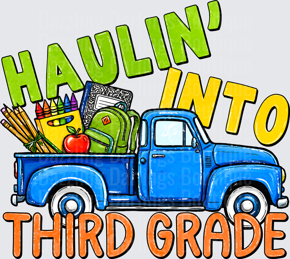 Haulin' Into Third Grade Blue Vintage Truck Back to School