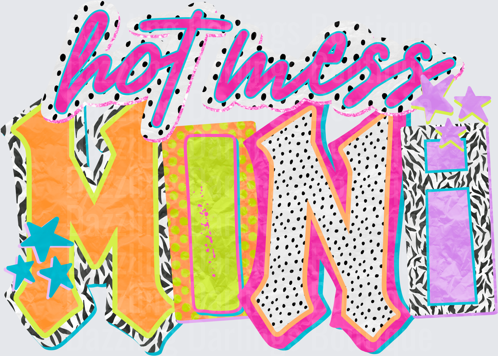 Hot Mess MOM Memphis Pattern Block Letters with Stars