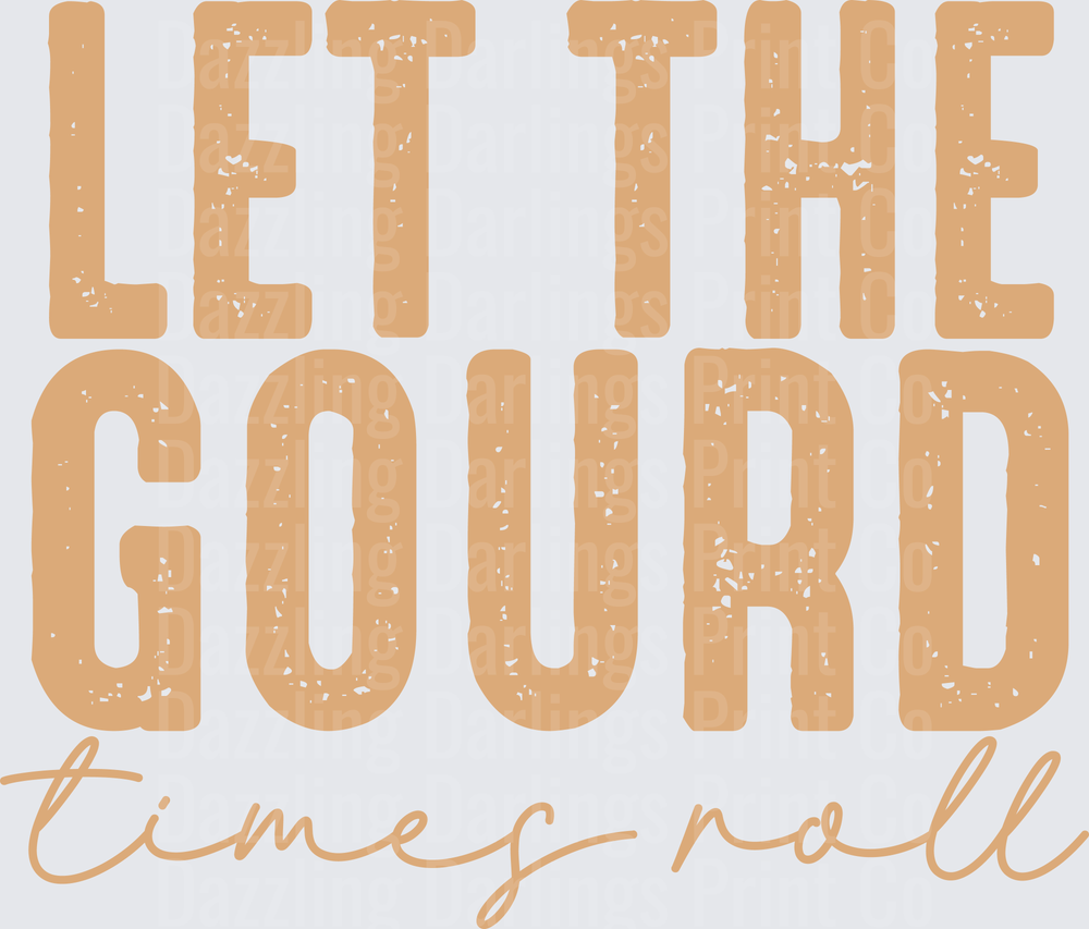 Let The Gourd Times Roll