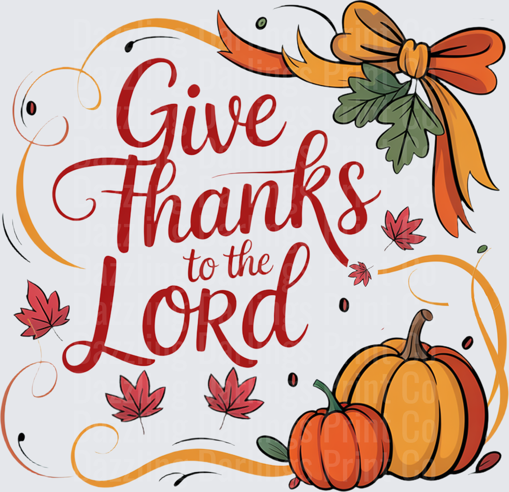 Give Thanks To The Lord Red Script Orange Bow Pumpkin