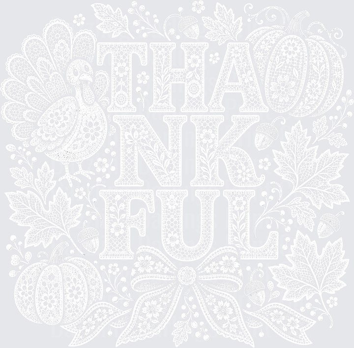 White Lace Thankful