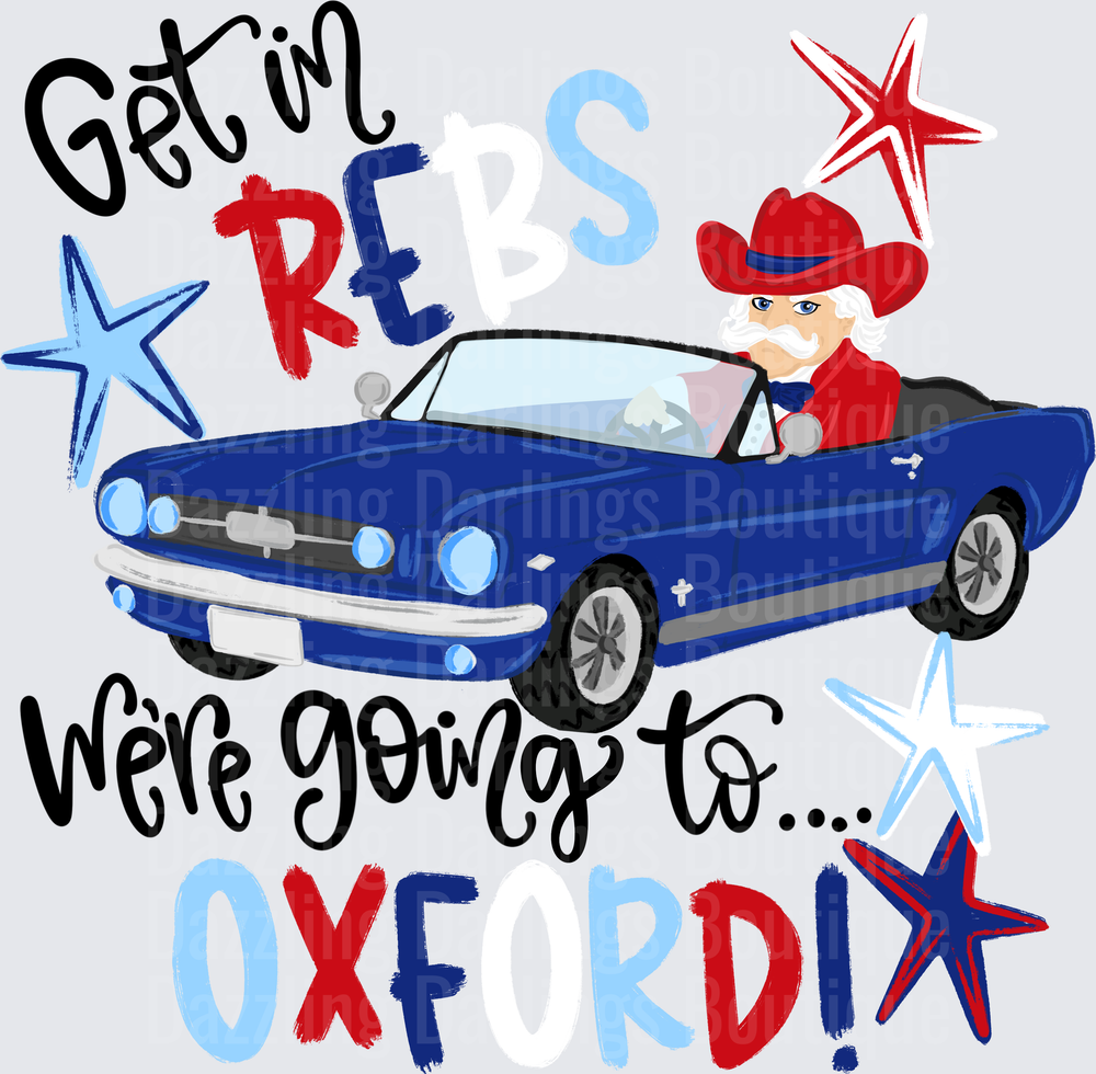 Get In Rebels We're Going To Oxford Ole Miss Mascot Mustang