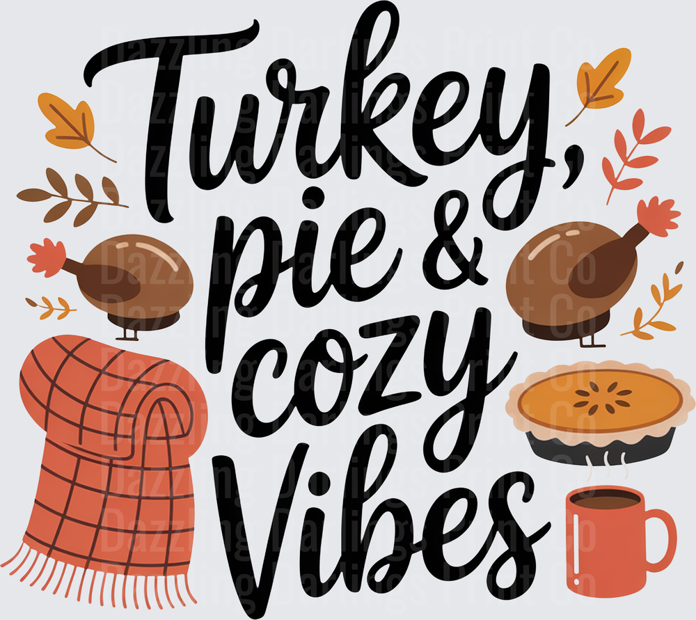 Turkey, Pie & Cozy Vibes