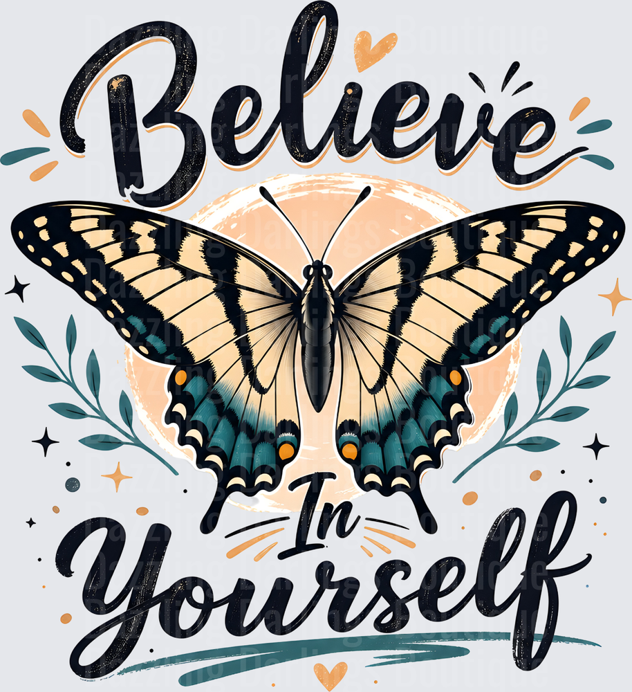 Believe In Yourself Butterfly