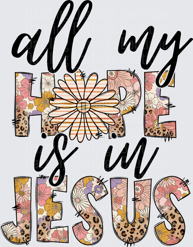 All My Hope Is In Jesus