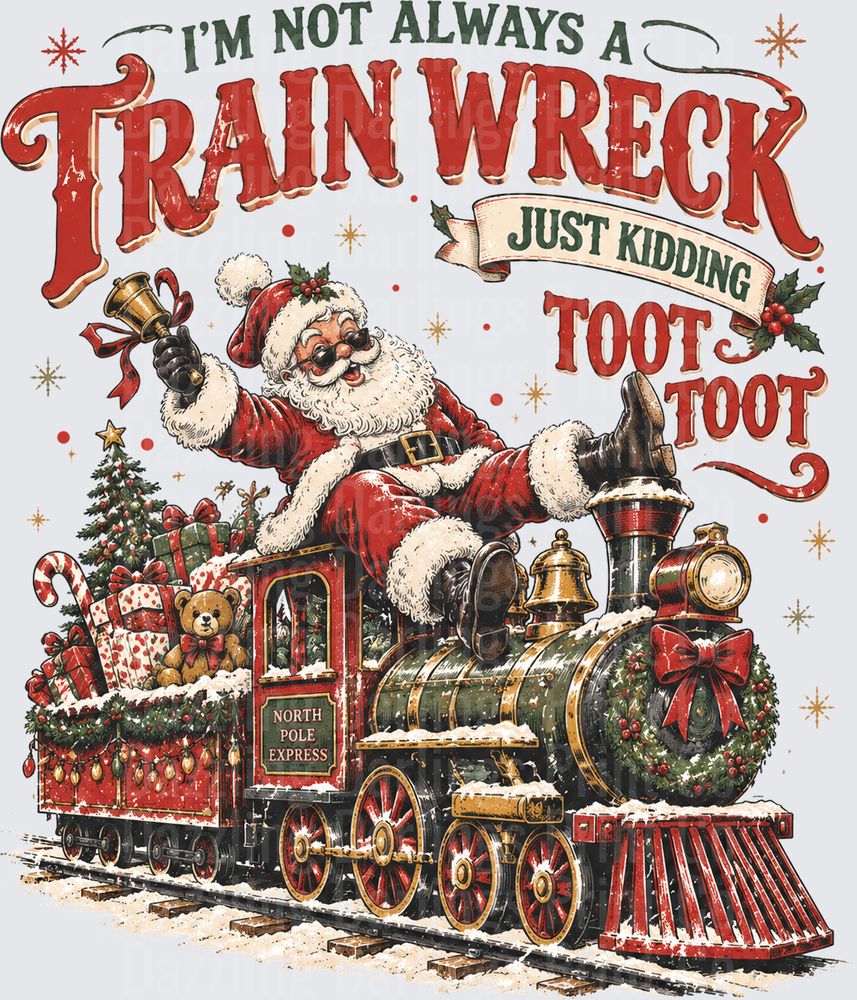I'm Not Always A Train Wreck