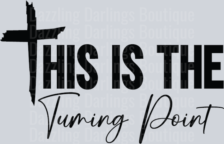 This Is The Turning Point Black Cross Script