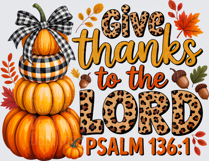 Give Thanks To The Lord