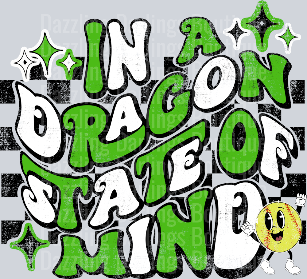PICKENS DRAGONS DTF TRANSFER IN A DRAGON STATE OF MIND SOFTBALL