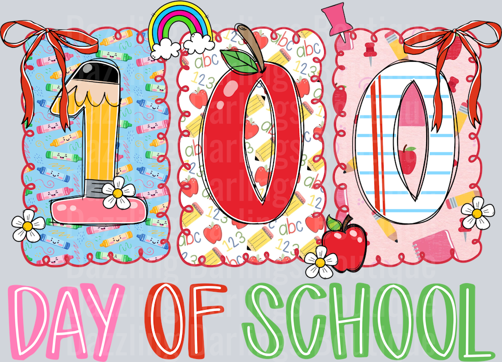 100 DAYS OF SCHOOL