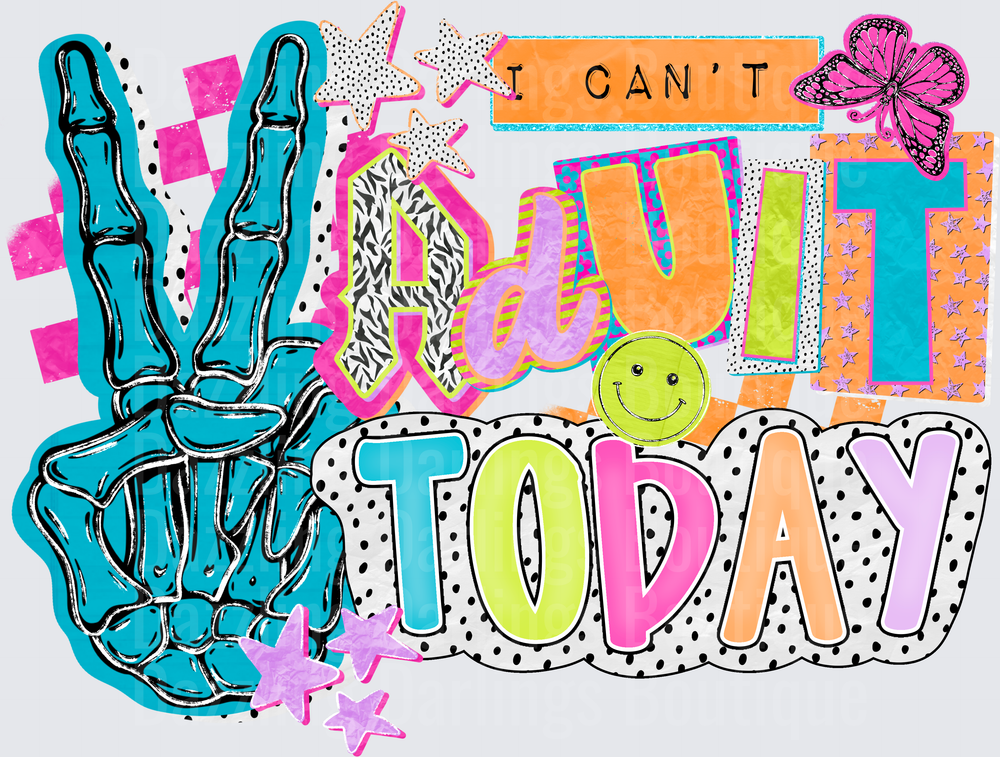 I Can't Adult Today Peace Sign Hand with Smiley Face