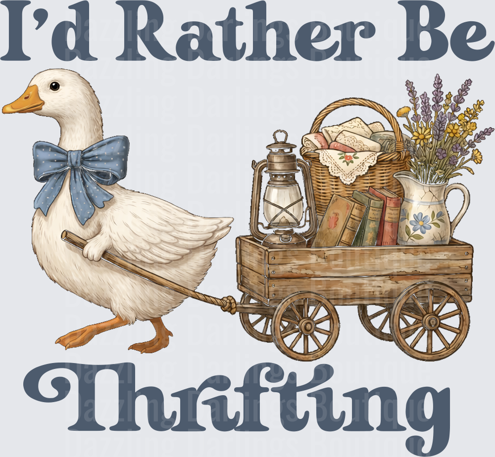 I'd Rather Be Thrifting Goose Pulling Vintage Cart