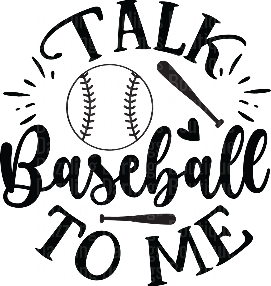 Talk Baseball To Me Typography with Baseball and Bat