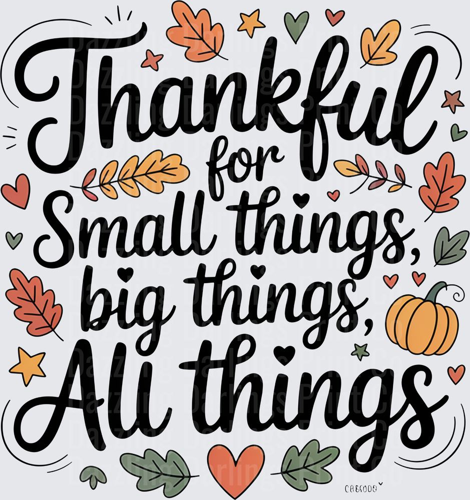 Thankful For Small Things