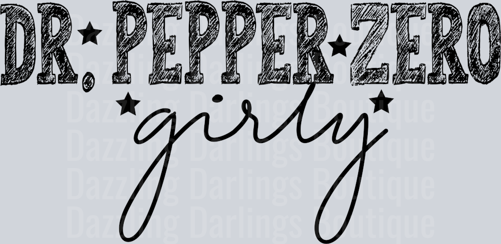 DR PEPPER ZERO GIRLY