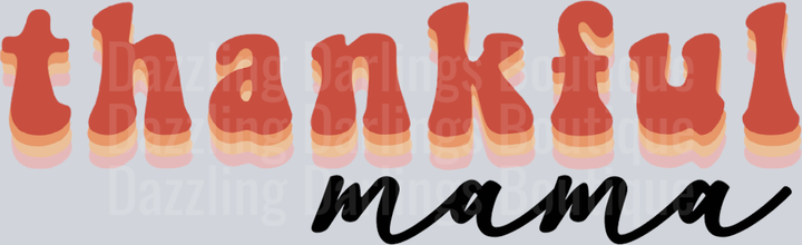 Thankful Mama Retro Fall