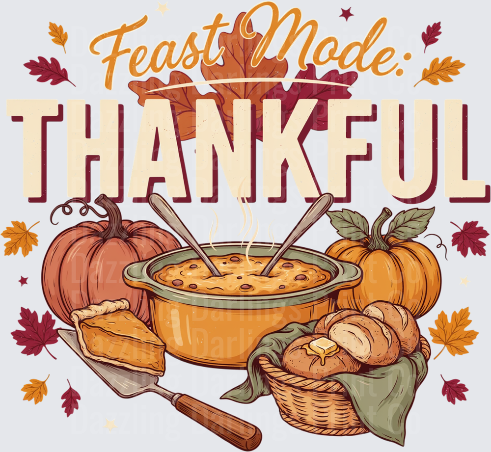 Feast Mode Thankful