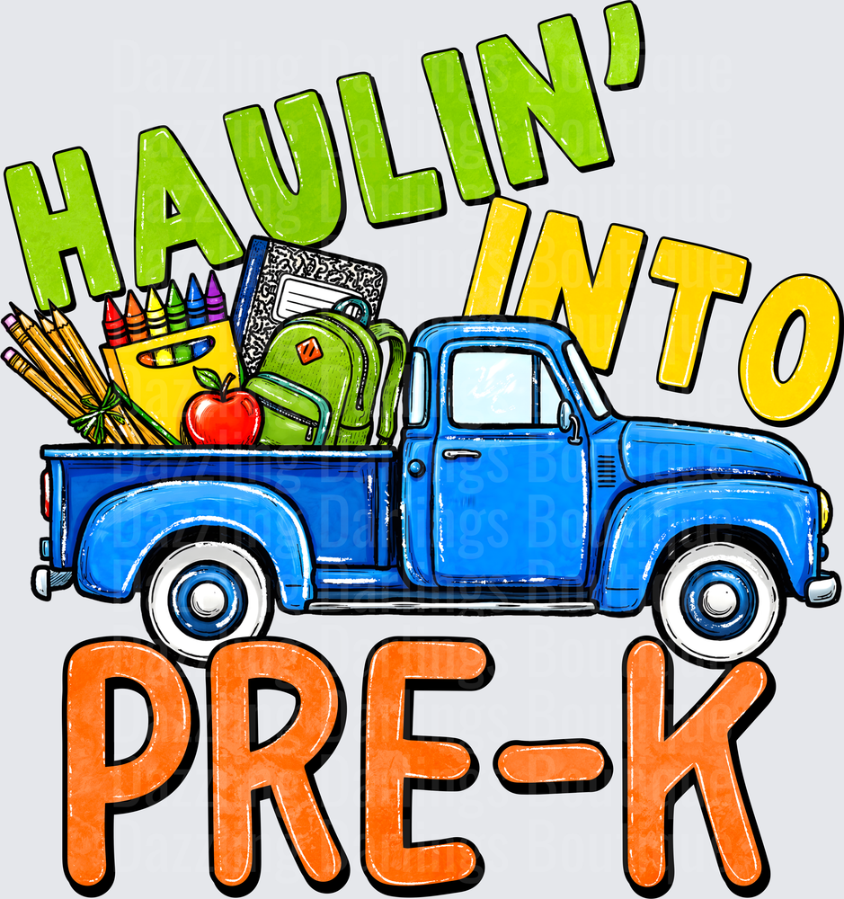 Haulin' Into Pre-K Vintage Blue Truck Back to School