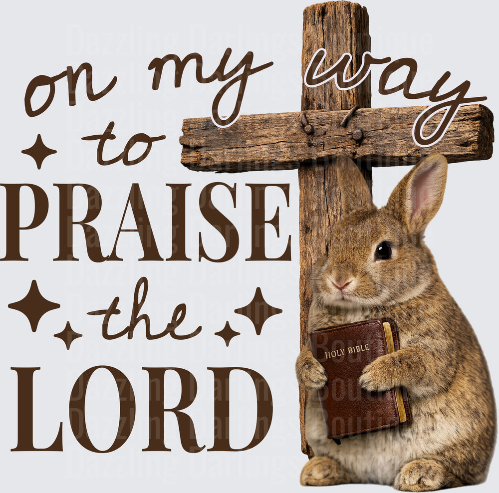 Bunny Holding Holy Bible with Cross On My Way to Praise the Lord