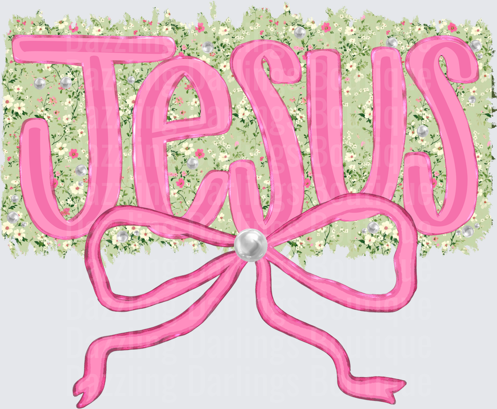 Jesus Pink Floral Typography with Ribbon Bow