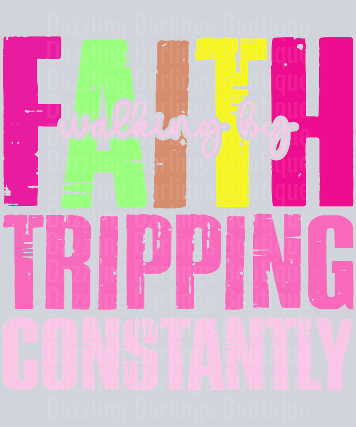 Faith Tripping Constantly Pink Neon
