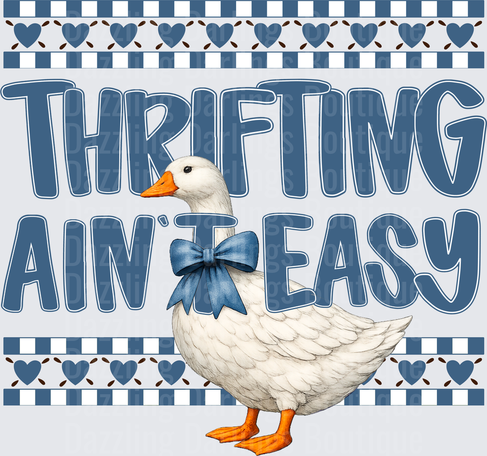 Thrifting Ain't Easy Goose with Blue Bow Tie Design