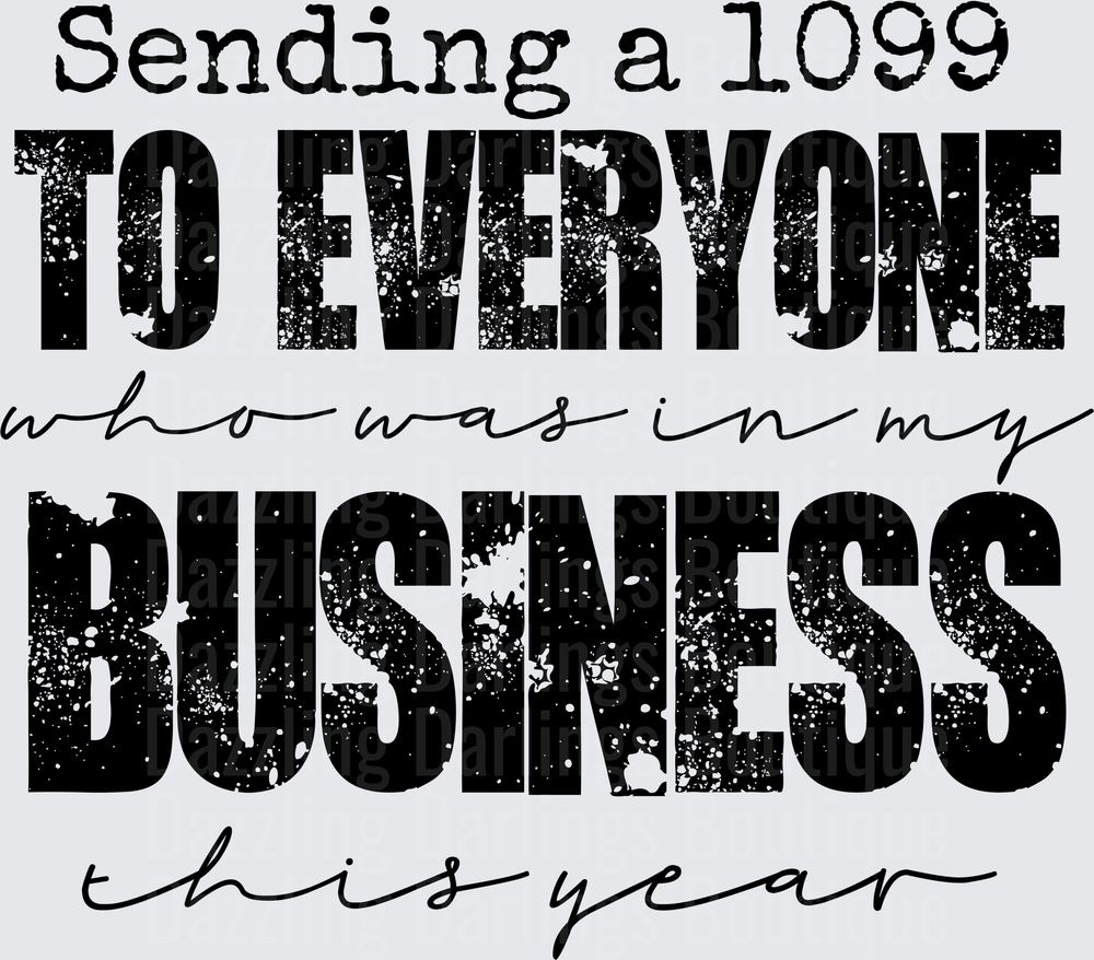 Sending a 1099 to Everyone Who Was in My Business This Year