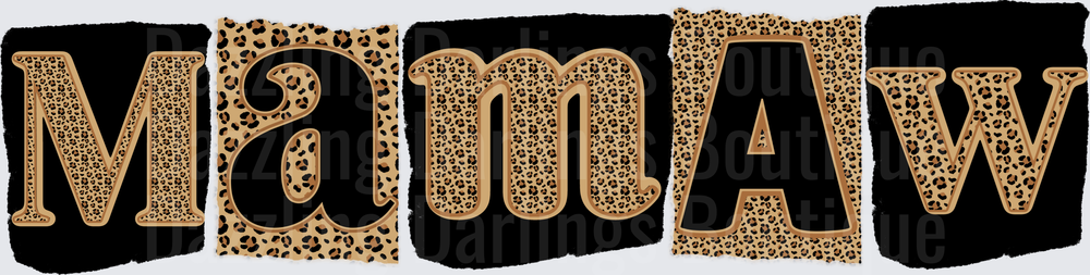 Mamaw Leopard Print Letters with Black Background