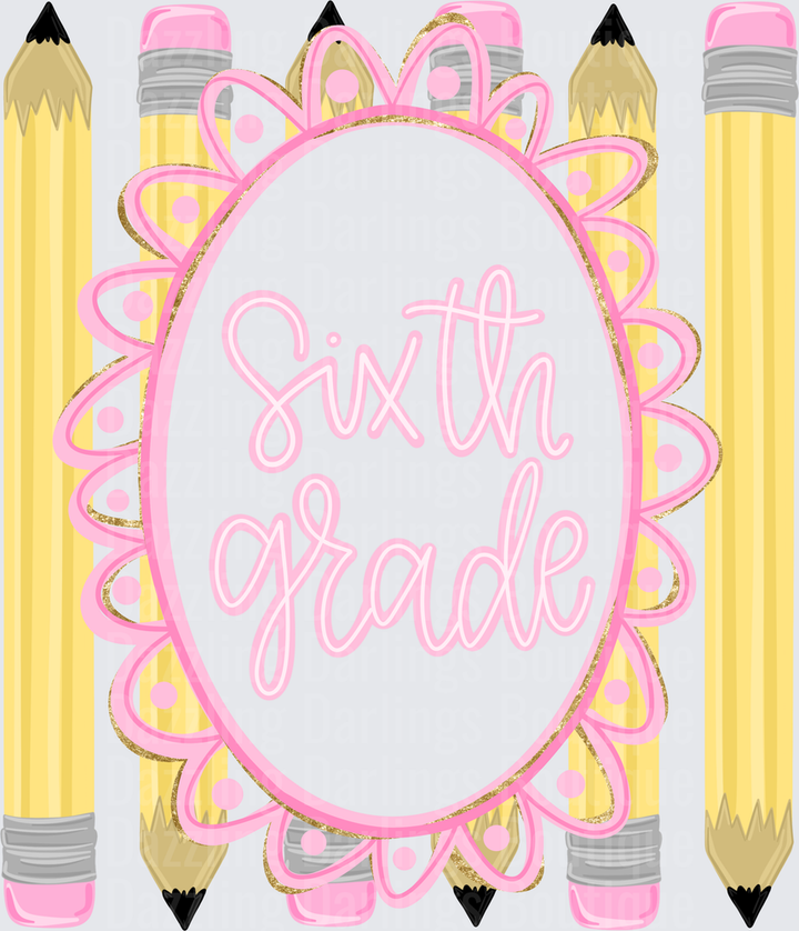 Sixth Grade Pink Script Oval Frame Yellow Pencils
