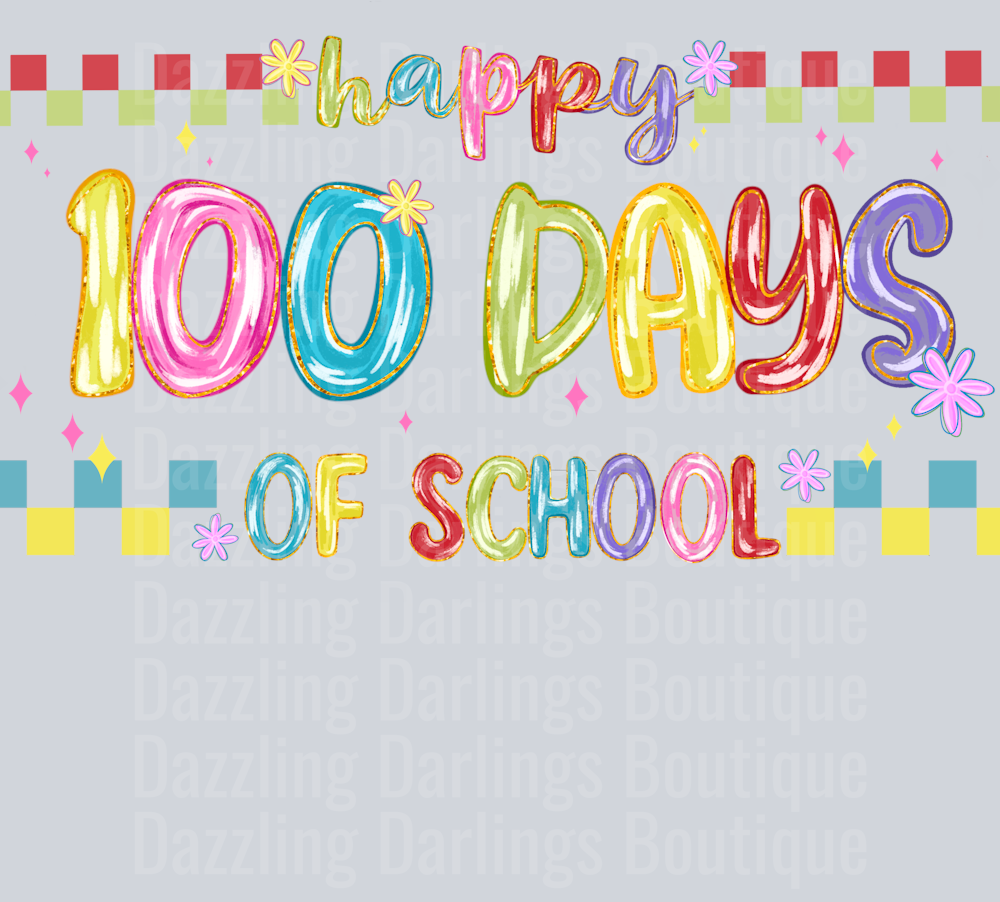 100 DAYS OF SCHOOL