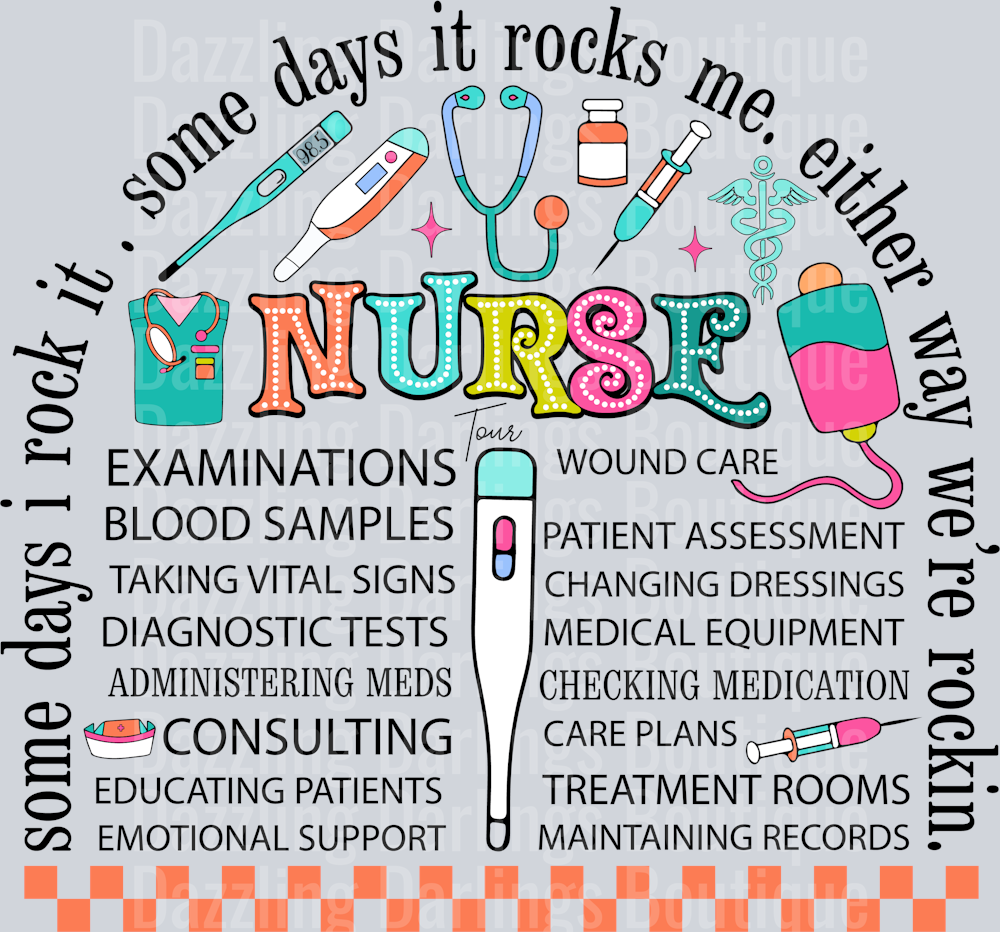 Nurse Some Days I Rock It Word Art