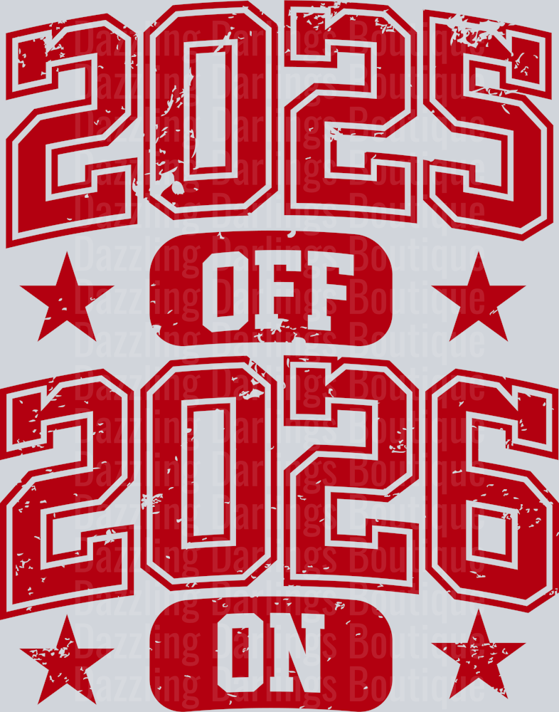 2025 Off 2026 On New Year Red