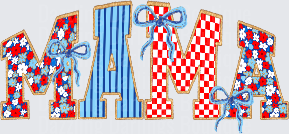 MAMA Letters with Red White Blue Floral Patterns and Bows