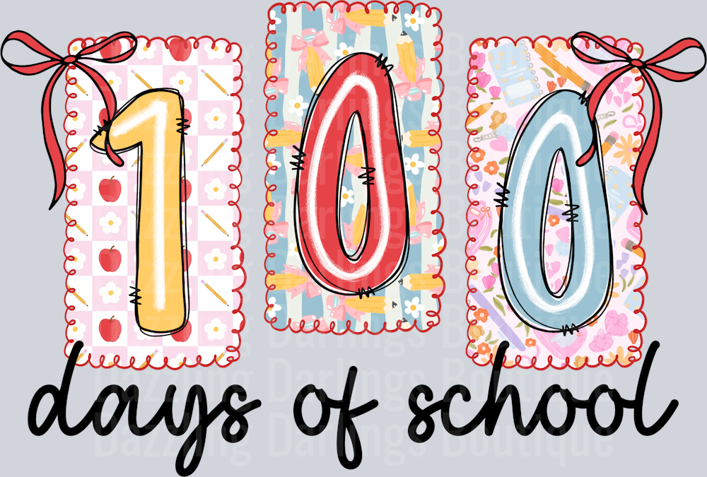 100 DAYS OF SCHOOL