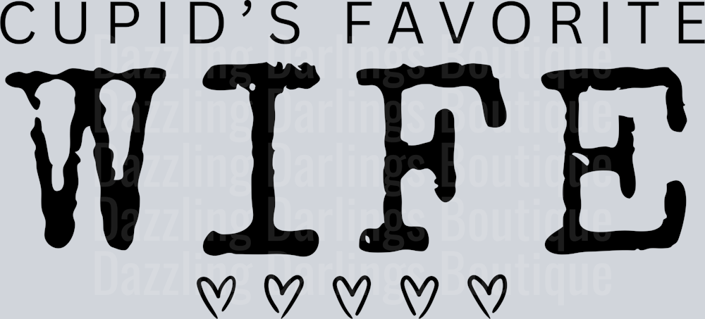 Cupids favorite wife - Copy