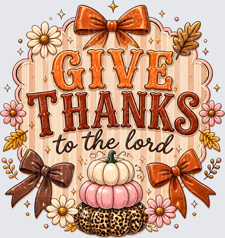 Give Thanks To The Lord Leopard Pumpkins Orange Bows