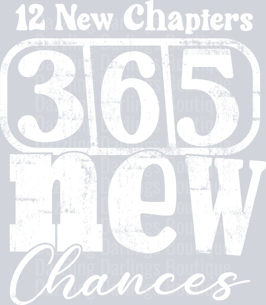 12 New Chapters 365 New Chances Happy New Years White