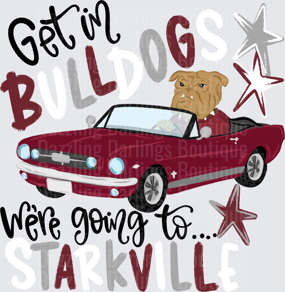 Get In Bulldog We're Going To Taekville Maroon Mustang